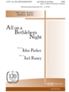 All On A Bethlehem Night by Raney Joel John Parker for SATB
