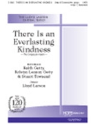 There Is An Everlasting Kindness by Townend Stuart - Larson Lloyd - Stuart Townend for SATB