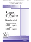 Canon Of Praise by - Hopson Hal H - for SATB (W/handbells)