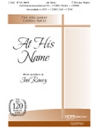 At His Name by Raney Joel for TTBB