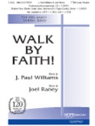 Walk By Faith by Raney Joel J. Williams for TTBB