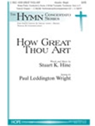 How Great Thou Art by Hine Stuart K - Wright Paul - Stuart Hine for SATB
