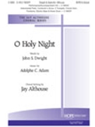 O Holy Night by - Althouse Jay - John Dwight for SATB