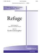 Refuge by Christopher Keith for SATB
