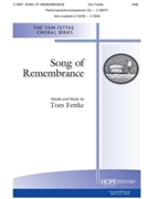 Song of Remembrance by Fettke Tom Thomas Fettke for SAB