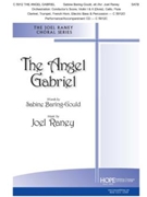 Angel Gabriel by Raney Joel for SATB (Sabine Baring-Gould)