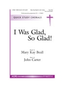 I Was Glad So Glad by Carter John Mary Beall for 2-Part and Piano