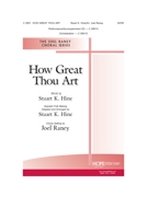 How Great Thou Art by - Raney Joel - Stuart Hine for SATB