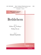 Bethlehem by Larson Lloyd Brooks Phillips for SATB