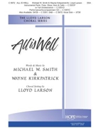 All Is Well by - Larson Lloyd - for SSA