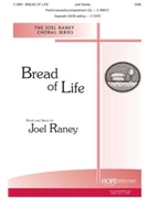 BREAD OF LIFE by Raney Joel Joel Raney for SAB