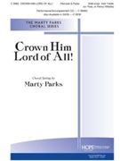 CROWN HIM LORD OF ALL by - Parks Marty - for SAB (CROWN HIM LORD OF AL)