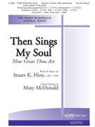 Then Sings My Soul - How Great Thou Art by Hine Stuart K - McDonald Mary - Stuart Hine for 2-Part and Piano