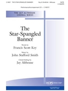 Star Spangled Banner by Smith John Stafford - Althouse Jay - Francis Scott Key for SATB a cappella