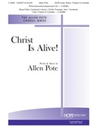 Christ Is Alive by Pote Allen - Pote Allen - Allen Pote for SATB divisi and Piano