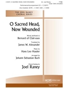 O Sacred Head Now Wounded by - Raney Joel - for TTBB and Piano (O SACRED HEAD NOW W)