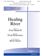 Healing River by Hellerman Fred - Hayes Mark - Fran Minkoff for SATB and Piano