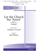 Let the Church Say "Amen" by Crouch Andrae - Raney Joel - for SATB and Piano