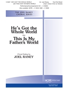 He's Got the Whole World with This Is My Father's World by - Raney Joel - for 2-Part Mixed (HE'S GOT THE WHO)