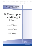It Came Upon the Midnight Clear by - Raney Joel - Edmund Sears for SATB and Piano (IT CAME UPON THE MID)