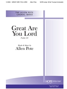 Great Are You Lord by Pote Allen - Pote Allen - for SATB and Piano