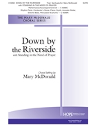 Down By the Riverside with Standing in the Need of Prayer by Spiritual - McDonald Mary - for SATB and Piano