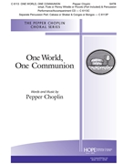 One World One Communion by Choplin Pepper - Choplin Pepper - Pepper Choplin for SATB and Piano