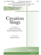Creation Sings by Getty and Townend - Larson Lloyd - Stuart Townend for SATB and Piano