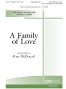 Family of Love by McDonald Mary for SATB and Piano