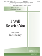 I Will Be with You by Raney Joel - Raney Joel - for SATB and Piano