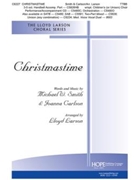 Christmastime by Smith and Carlson - Larson Lloyd - for TTBB and Piano