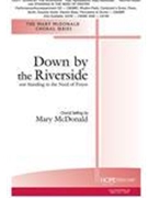 Down By the Riverside with Standing in the Need of Prayer