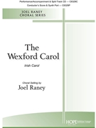 Wexford Carol by - Raney Joel - for SATB