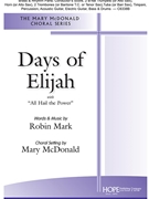 Days of Elijah by Mark Robin - McDonald Mary - for SATB