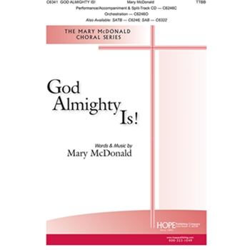 God Almighty Is!