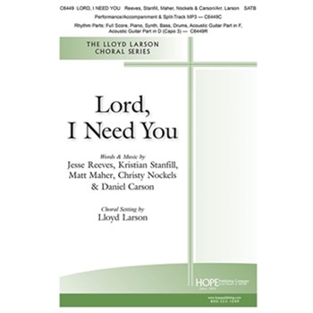 Lord, I Need You