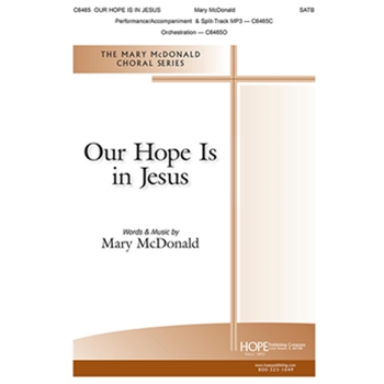 Our Hope Is in Jesus
