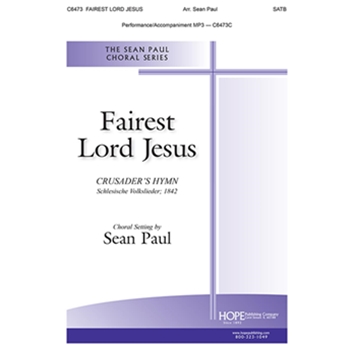 Fairest Lord Jesus - SATB