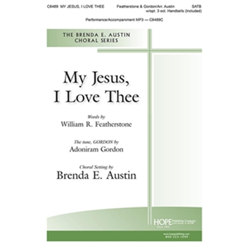 My Jesus, I Love Thee - SATB