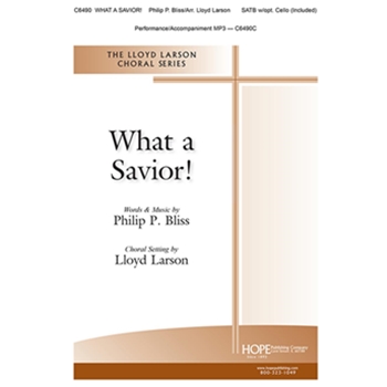 What a Savior! - SATB