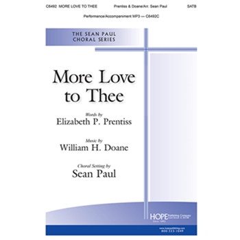 More Love to Thee - SATB