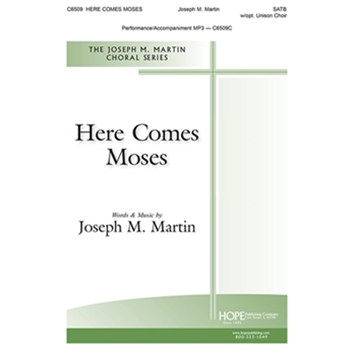 Here Comes Moses - SATB