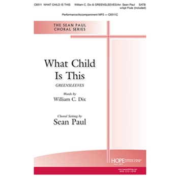What Child Is This - SATB