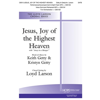 Jesus, Joy of the Highest Heaven with Away in a Manger - SATB