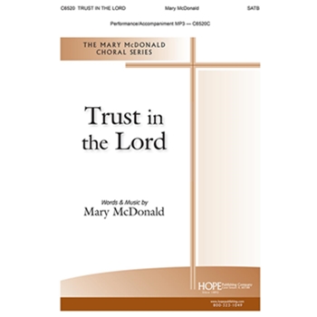 Trust in the Lord - SATB