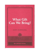 What Gift Can We Bring by Marshall Jane for 3-Part Mixed