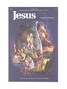 JESUS SATB by Clatterbuck Robert C Robert Clatterbuck for SATB