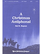 Christmas Antiphonal by Hopson Hal H for SATB