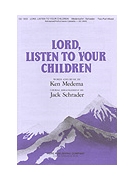 Lord Listen To Your Children by Medema Ken - Schrader Jack - for 2-Part
