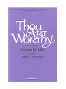 THOU ART WORTHY SATB w/opt. Brass by - Schrader Jack - for SATB (THOU ART WORTHY)